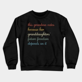 This Grandma Votes Election Crewneck Sweatshirt